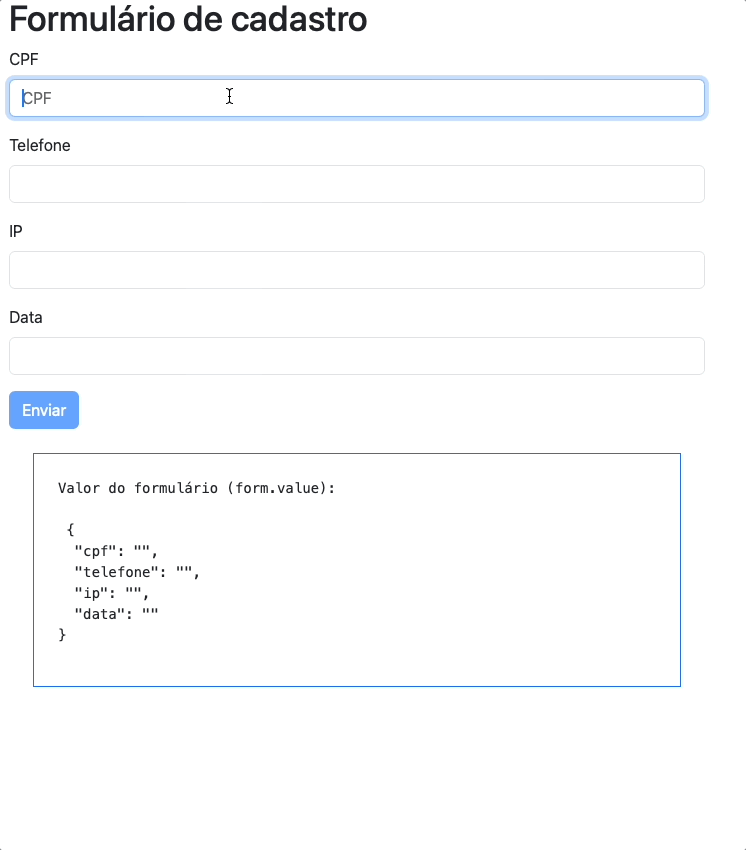 Formulário HTML com CPF, telefone, ip e data sendo preenchidos com ajuda do ngx-mask
