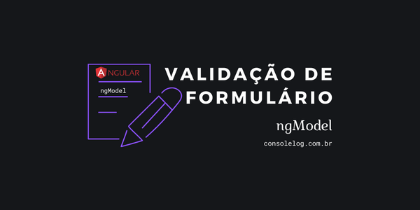 Validação de formulário com ngModel - Angular